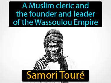 Samori Toure Meaning