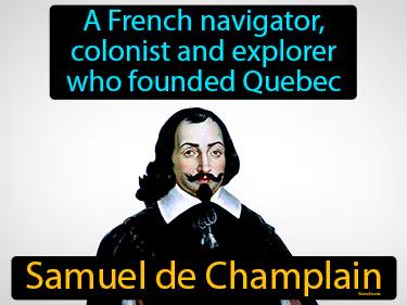 Samuel De Champlain Meaning