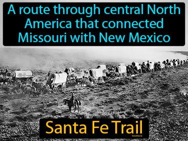 Santa Fe Trail Meaning