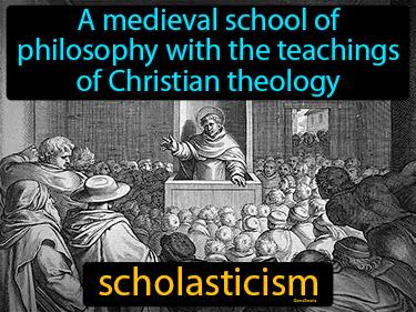 Scholasticism Meaning