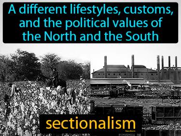 Sectionalism Meaning