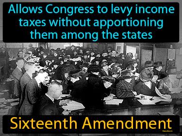 Sixteenth Amendment Meaning