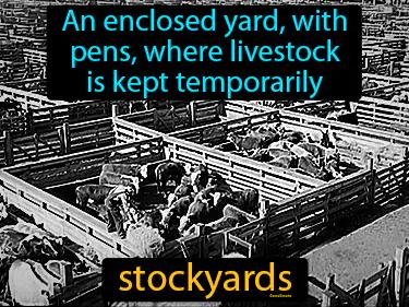 Stockyards Meaning