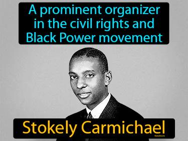 Stokely Carmichael Meaning
