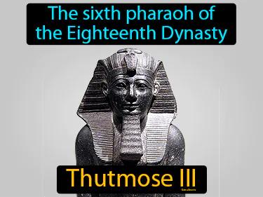 Thutmose III Meaning
