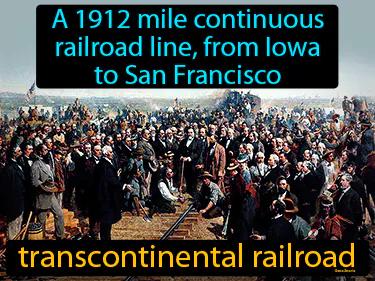 Transcontinental Railroad Meaning