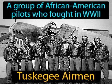 Tuskegee Airmen Meaning