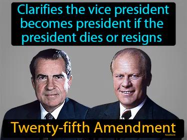Twenty-fifth Amendment Meaning