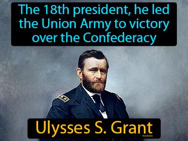 Ulysses S Grant Meaning