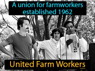 United Farm Workers Meaning
