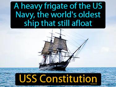 USS Constitution Meaning