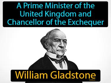 William Gladstone Meaning