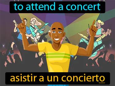 Asistir A Un Concierto Meaning