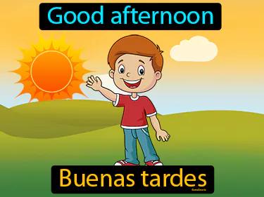 Buenas Tardes Meaning