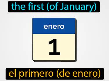 El Primero De Enero Meaning