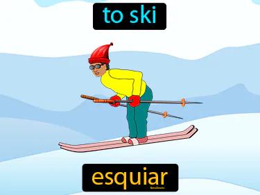 Esquiar Meaning