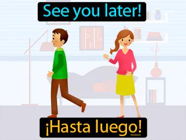 Hasta Luego Meaning