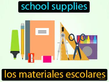 Los Materiales Escolares Meaning