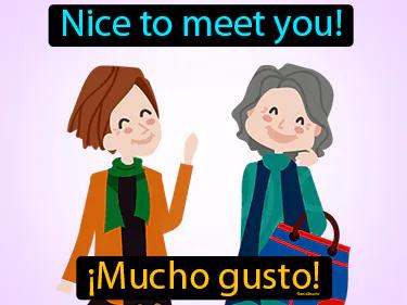Mucho Gusto Meaning