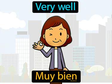 Muy Bien Meaning