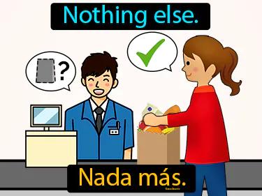 Nada Mas Meaning