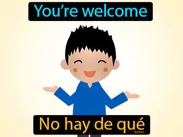 No Hay De Que Meaning