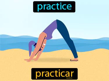 Practicar Meaning