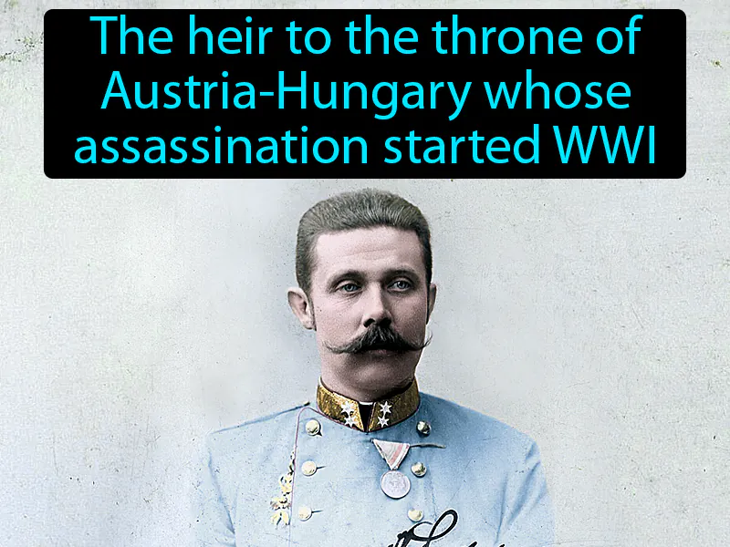 Archduke Franz Ferdinand Definition Archduke Franz Ferdinand Definition