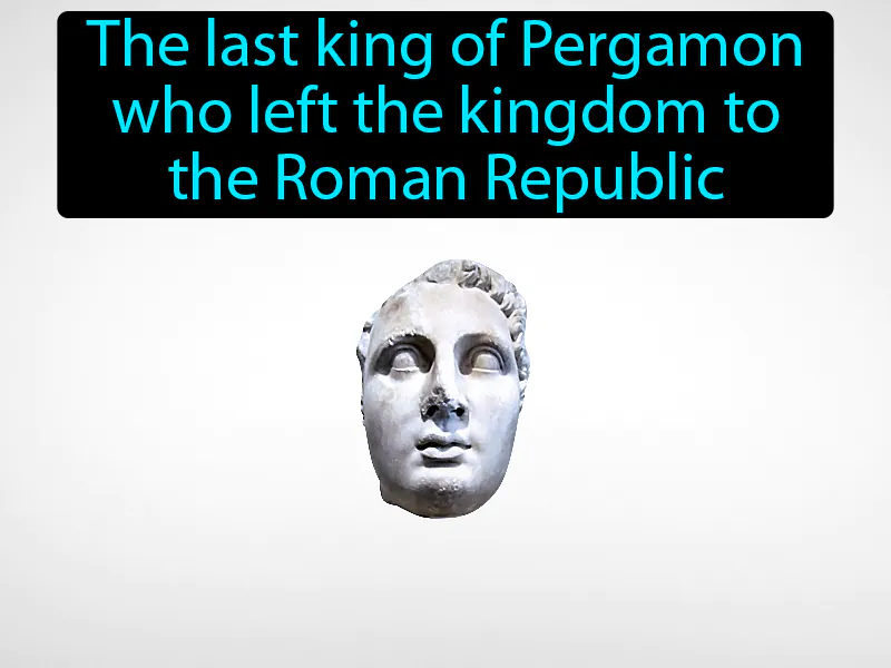 Attalus III Definition Attalus III Definition