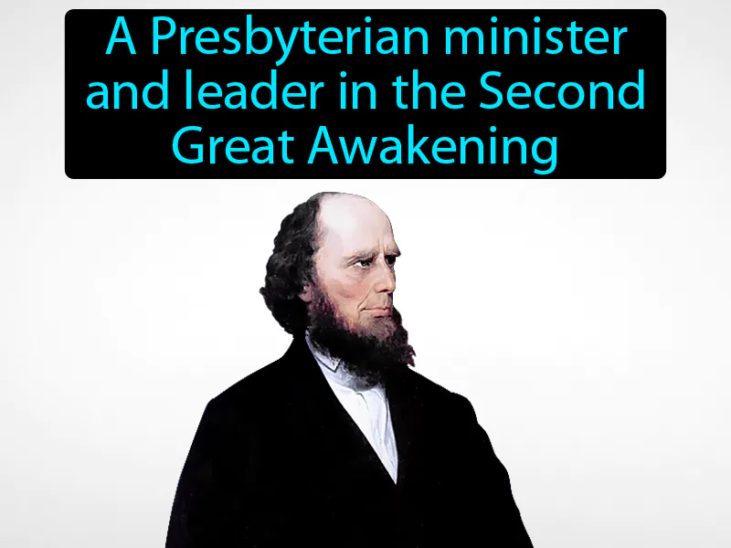 Charles Grandison Finney Definition