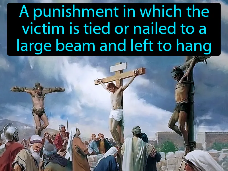 Crucifixion Definition Crucifixion Definition