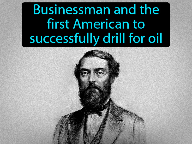 Edwin L Drake Definition