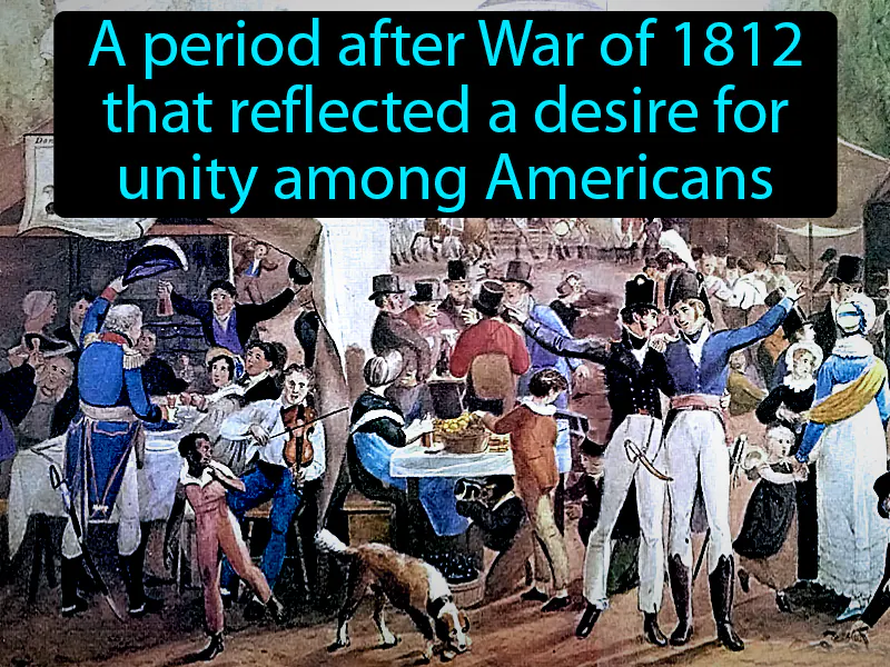 Era Of Good Feelings Definition