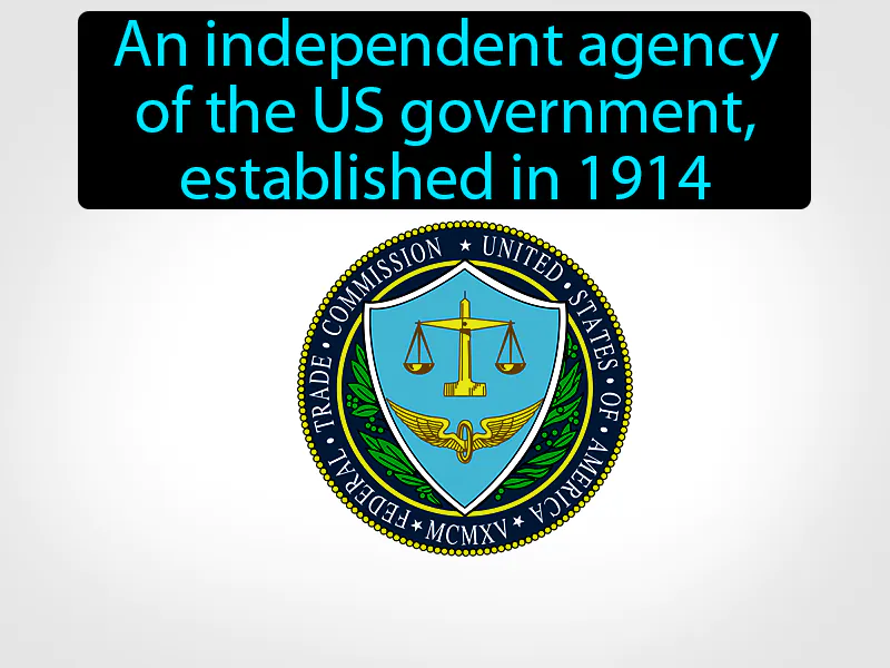 Federal Trade Commission Definition Federal Trade Commission Definition