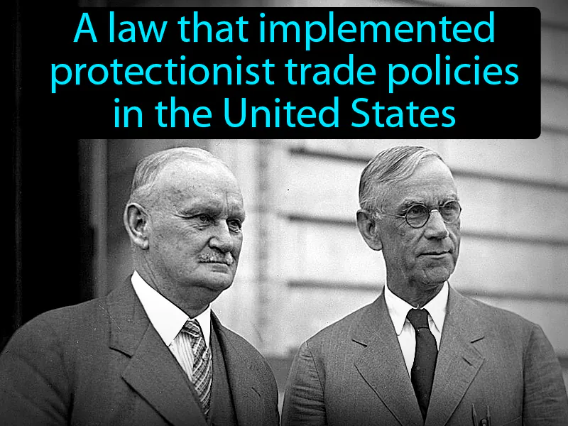 Hawley-Smoot Tariff Act Definition Hawley-Smoot Tariff Act Definition