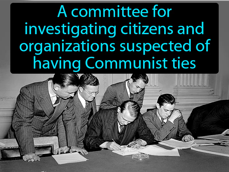 House Un-American Activities Committee Definition House Un-American Activities Committee Definition
