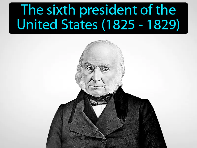 John Quincy Adams Definition