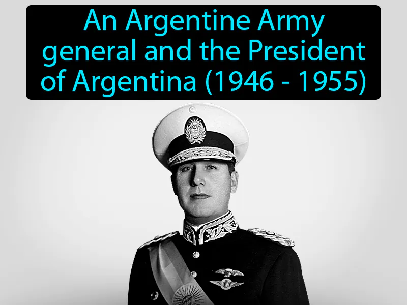 Juan Peron Definition Juan Peron Definition