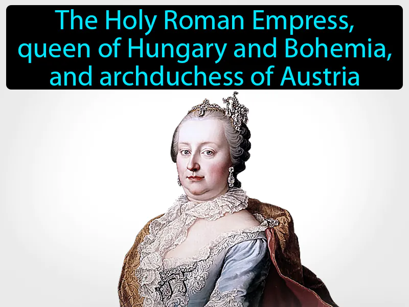 Maria Theresa Definition
