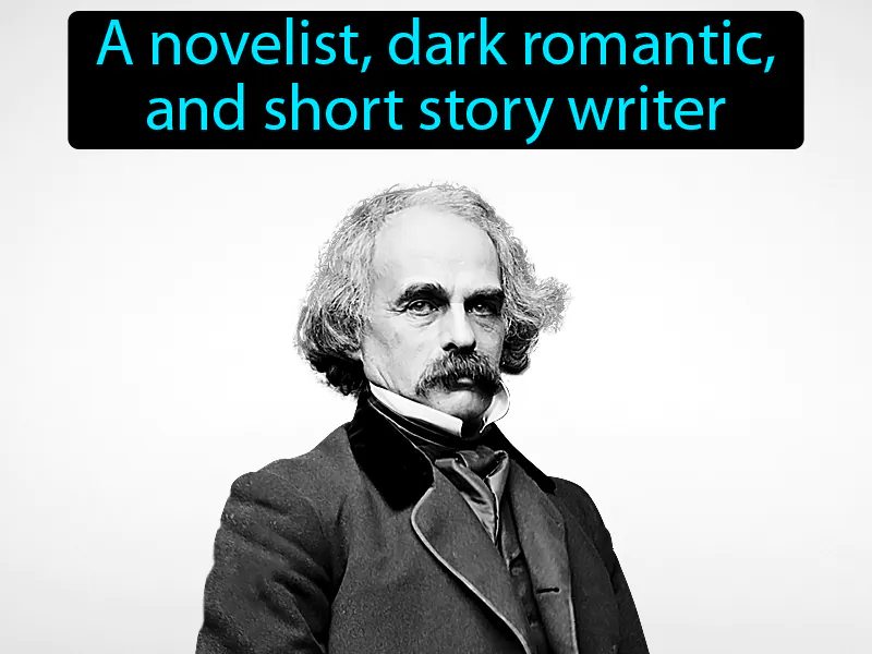 Nathaniel Hawthorne Definition