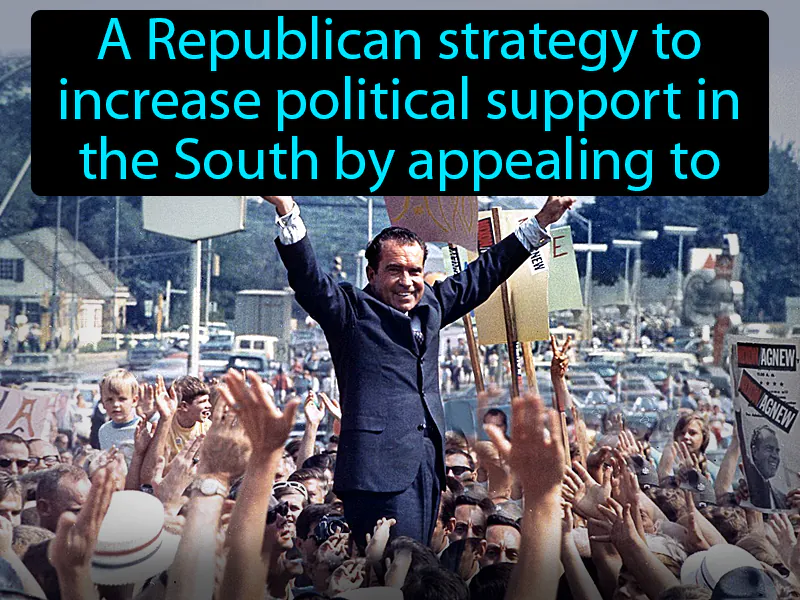 Southern Strategy Definition Southern Strategy Definition
