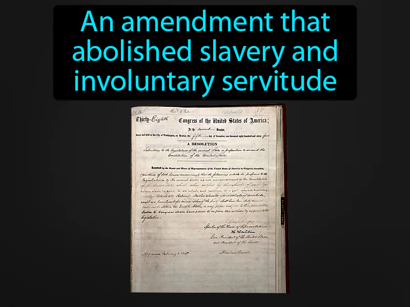 Thirteenth Amendment Definition Thirteenth Amendment Definition