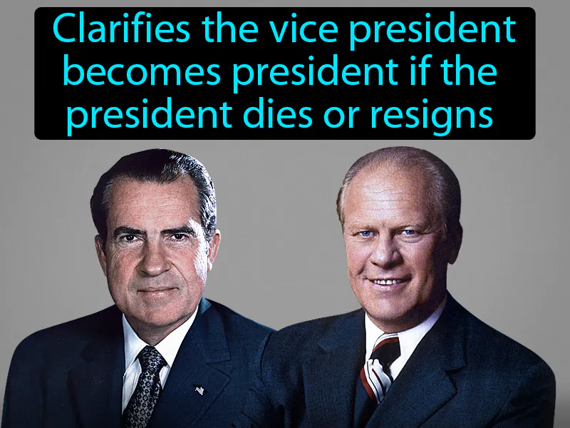 Twenty-fifth Amendment Definition Twenty-fifth Amendment Definition