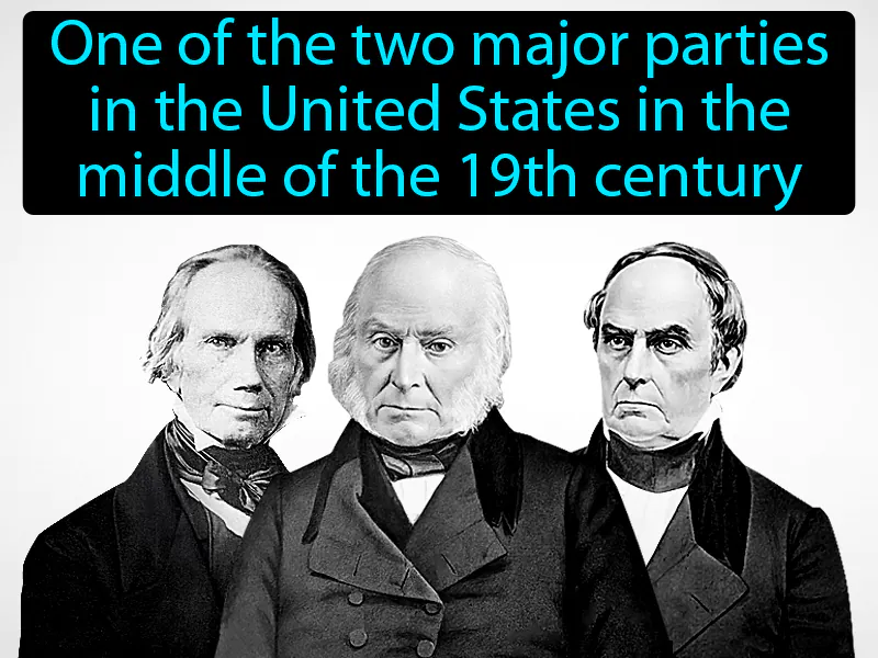 Whig Party Definition Whig Party Definition