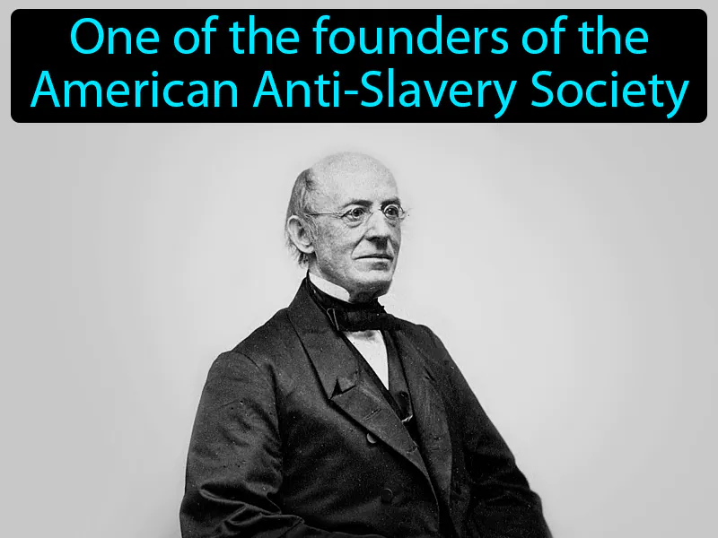 William Lloyd Garrison Definition
