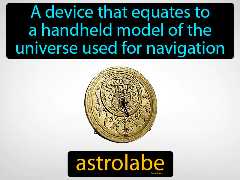 Astrolabe Definition Astrolabe Definition