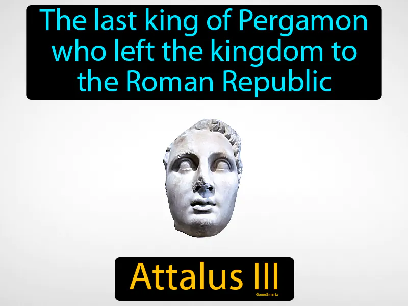 Attalus III Definition Attalus III Definition
