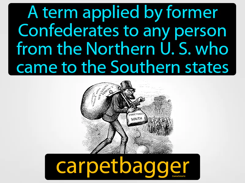 Carpetbagger Definition Carpetbagger Definition