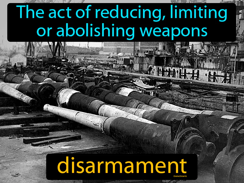Disarmament Definition Disarmament Definition