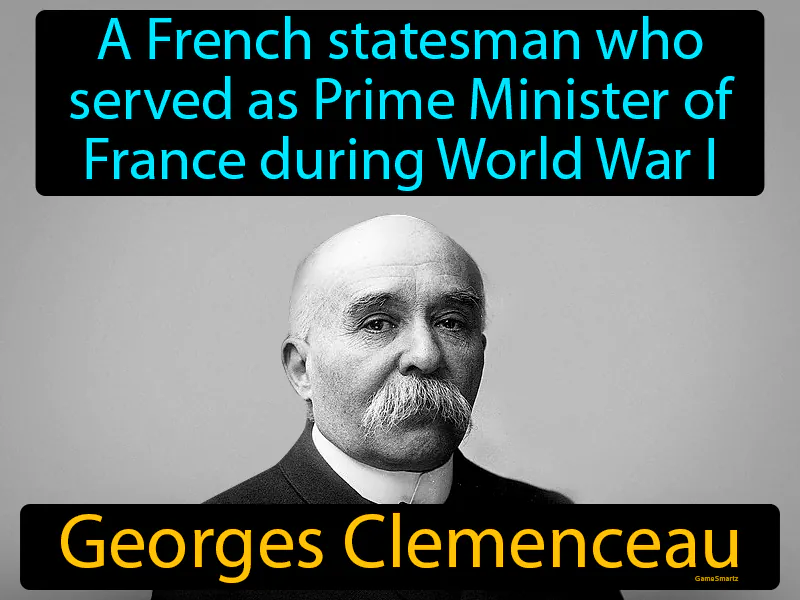 Georges Clemenceau Definition Georges Clemenceau Definition